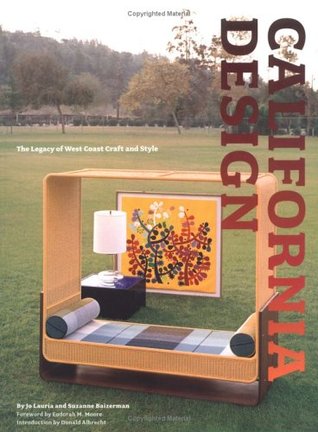 California Design: The Legacy of West Coast Craft and Style (Paperback)