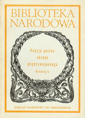 Poezja polska okresu międzywojennego. Antologia (Paperback)