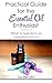 Practical Guide for the Essential Oil Enthusiast: What to look for in an essential oil book