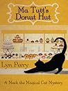 Ma Tutt's Donut Hut by Lyndon Perry Ma Tutt's Donut Hut by Lyndon Perry