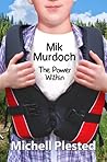 Mik Murdoch by Michell Plested