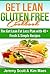 Get Lean Gluten Free Cookbook: The Get Lean Fat Loss Plan with 40+ Fresh & Simple Recipes