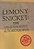 Lemony Snicket: The Unautho...