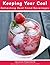 Keeping Your Cool: Refreshing Real Food Beverages