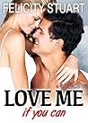 Love me (if you c...