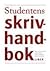 Studentens skrivhandbok by Kristina Schött