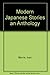 Modern Japanese Stories an Anthology by Ivan Morris