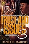 Trust and Issues 3: A Bitch Name Karma