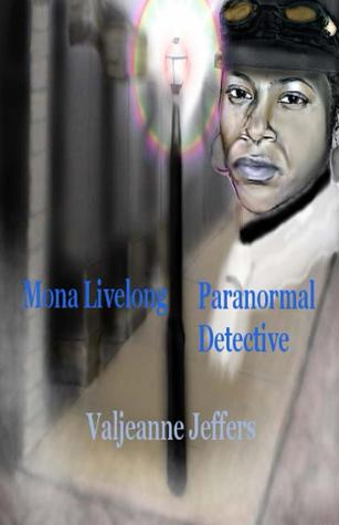 Paranormal Detective (Mona Livelong, #1)