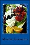 I Can Cook "Light Lunches" by Marika Germanis