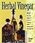 Herbal Vinegar: Flavored Vi...