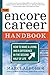 The Encore Career Handbook: How to Make a Living and a Difference in the Second Half of Life