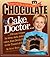 Chocolate From the Cake Mix Doctor by Anne Byrn Chocolate From the Cake Mix Doctor by Anne Byrn