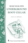 Build Your Own underground Root Cellar