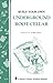 Build Your Own underground Root Cellar by Phyllis Hobson