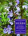The Encyclopedia of Herbs: A Comprehensive Reference to Herbs of Flavor and Fragrance