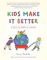 Kids Make It Better by Suzy Becker