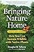 Bringing Nature Home by Douglas W. Tallamy