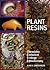 Plant Resins: Chemistry, Ev...