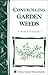 Controlling Garden Weeds: S...