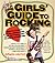The Girls' Guide to Rocking by Jessica  Hopper