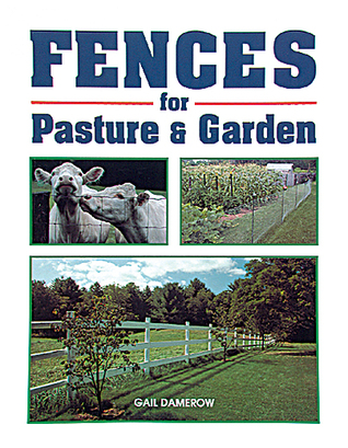 Fences for Pasture & Garden (Paperback)