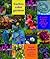 Fearless Color Gardens: The Creative Gardener's Guide to Jumping Off the Color Wheel