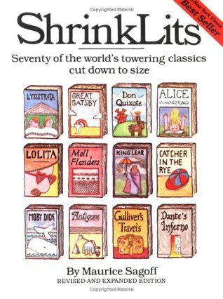 Shrinklits: Seventy of the World's Towering Classics Cut Down to Size (Paperback)