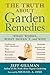 The Truth About Garden Remedies: What Works, What Doesn't, and Why
