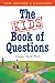 The Kids' Book of Questions by Gregory Stock