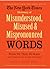 The New York Times Dictionary of Misunderstood, Misused, & Mispronounced Words