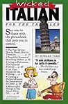 Wicked Italian for the Traveler (Wicked Series)