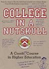 College in a Nutskull: 17 1/2 Subjects: A Crashed Course in Higher Education