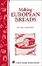 Making European Breads by Glenn Andrews