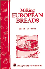 pdf download Making European Breads: Storey's Country Wisdom Bulletin A-172
