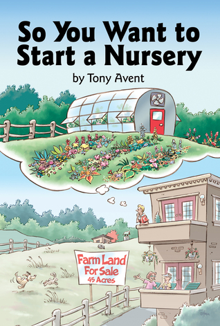 So You Want to Start a Nursery (Hardcover)