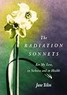The Radiation Sonnets: For My Love, in Sickness and in Health