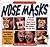 Return of the Nose Masks by Rick Meyerowitz
