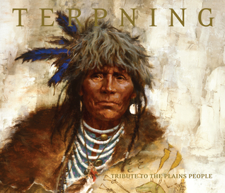 Terpning: Tribute to the Plains People
