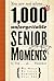 1,000 Unforgettable Senior ...