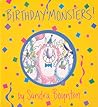 Birthday Monsters! by Sandra Boynton