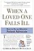 When a Loved One Falls Ill: How to Be an Effective Patient Advocate