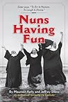 Nuns Having Fun by Maureen Kelly