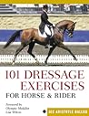 101 Dressage Exercises for Horse & Rider