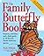 The Family Butterfly Book by Rick Mikula The Family Butterfly Book by Rick Mikula