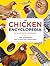 The Chicken Encyclopedia by Gail Damerow