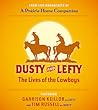 Dusty And Lefty: The Lives of the Cowboys