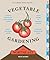 The Timber Press Guide to Vegetable Gardening in the Northeast (Regional Vegetable Gardening Series)
