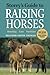 Storey's Guide to Raising Horses by Heather Smith Thomas
