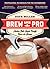 Brew Like a Pro: Make Pub-S...